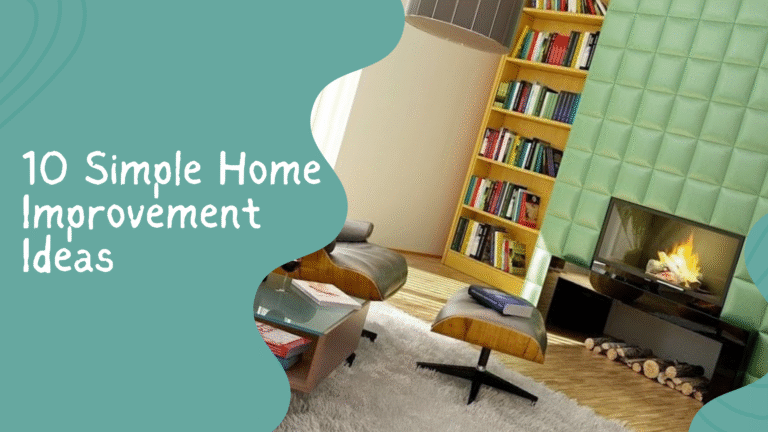 10 Simple Home Improvement Ideas to Update Your Living Room